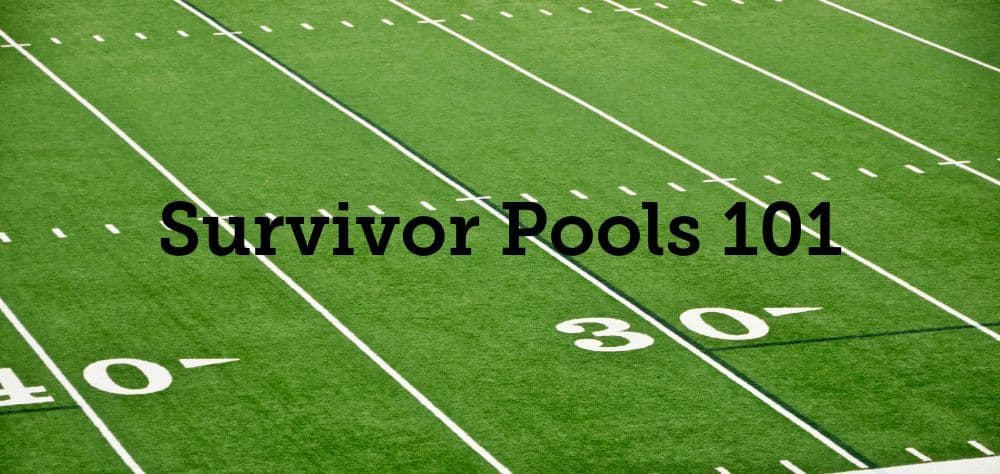A football field with the words survivor pools 101 written on it